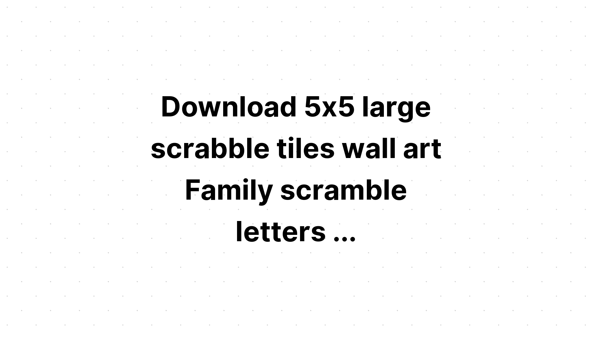 Download Scrabble Tiles Alphabet Az Paw Print SVG File